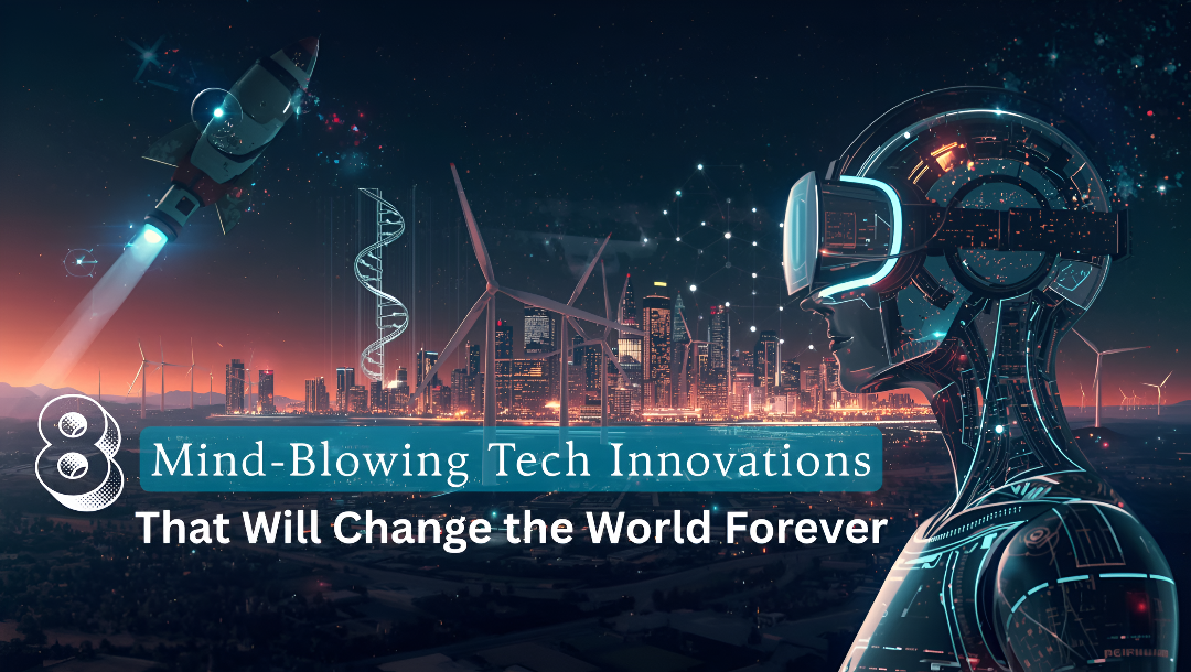 Tech News Breakthrough: Innovation That Will Blow Minds